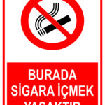 Sigara İçmek Yasaktır